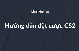 Huong dan ca cuoc cs2 chi tiet