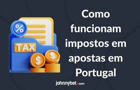 Impostos em apostas como funcionam