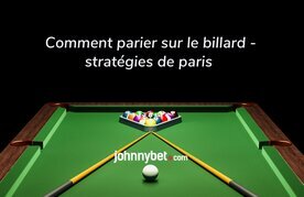 Bien parier sur billard