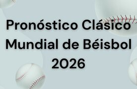 Predicciones clasico mundial de beisbol