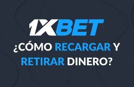 Guia depositos retiros 1xbet