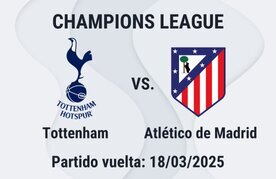 Quien gana vuelta tottenham atletico madrid champions