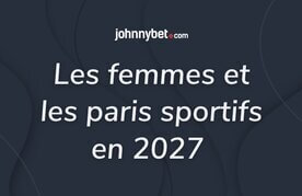 Femmes et paris sportifs 2027
