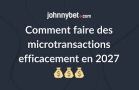 Microtransactions efficacement 2027