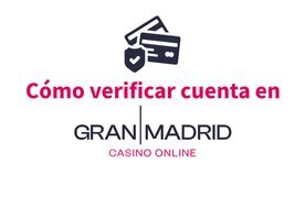 Verificar cuenta identidad casino gran madrid espan%cc%83a