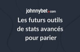 Futurs outils de stats avances pour parier