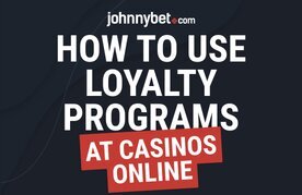 Best online casino loyalty programs