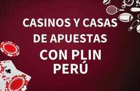 Mejores sitios para pagar con plin apuestas casinos