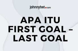First goal last goal artinya