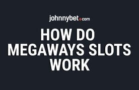 Megaways slots explained