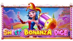 Sweet Bonanza Dice