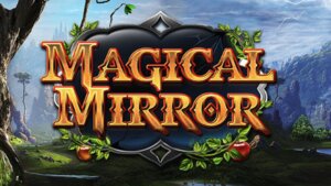 Magical Mirror