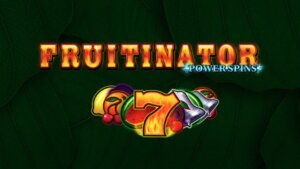 Fruitinator Power Spins