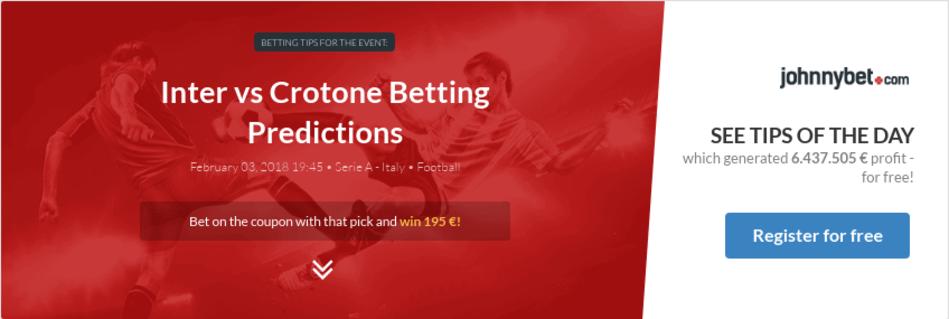 Inter vs Crotone Betting Predictions, Tips, Odds, Previews ...