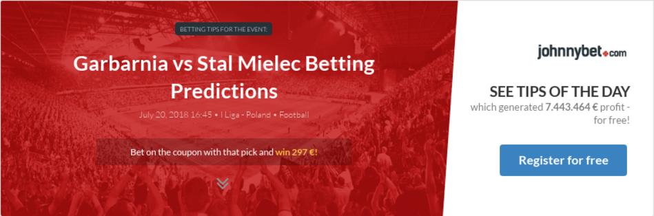Garbarnia vs Stal Mielec Betting Predictions, Tips, Odds ...