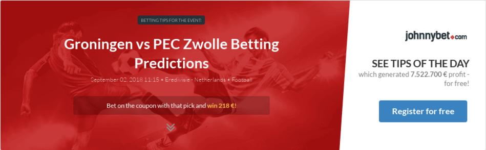 Groningen vs PEC Zwolle Betting Predictions, Tips, Odds, Previews - 2018-09-02 - by levsky