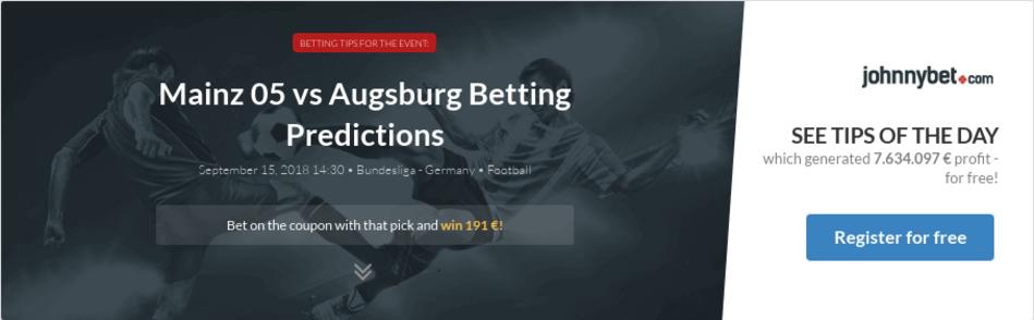Mainz 05 vs Augsburg Betting Predictions, Tips, Odds ...