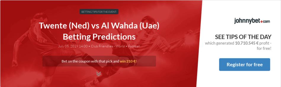 Twente Ned Vs Al Wahda Uae Betting Predictions Tips Odds Previews 2019 07 05 By Drdzo Al wahda (uae) last 2 away games against medium ranking teams. johnnybet