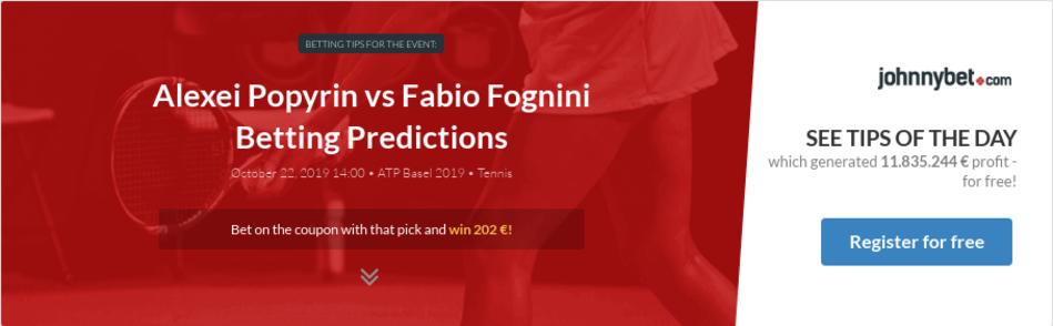 Alexei Popyrin vs Fabio Fognini Betting Predictions, Tips, Odds, Previews - 2019-10-22 - by ...