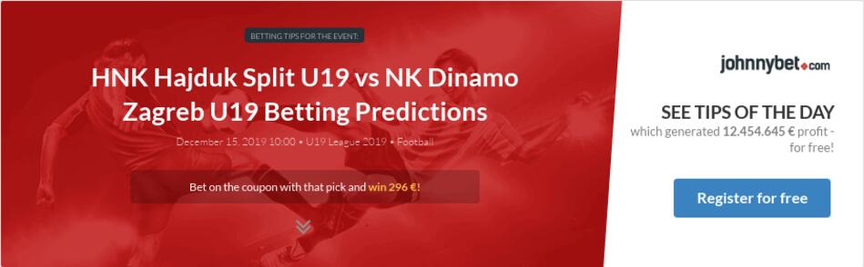 HNK Hajduk Split U19 vs NK Dinamo Zagreb U19 Betting ...