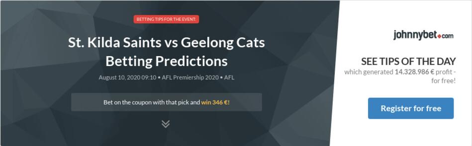 St Kilda Saints Vs Geelong Cats Betting Predictions Tips Odds Previews 2020 08 10 By Zhubiitis