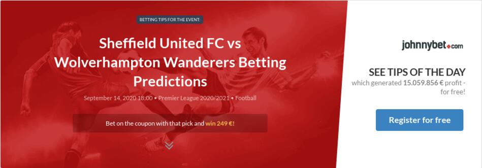 Sheffield United FC vs Wolverhampton Wanderers Betting ...