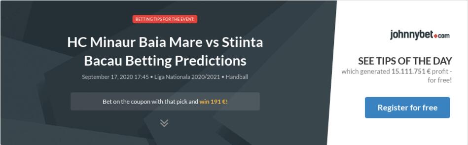 Hc Minaur Baia Mare Vs Stiinta Bacau Betting Predictions Tips Odds Previews 2020 09 17 By Ravier