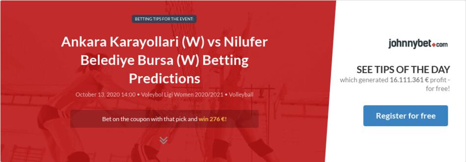 Ankara Karayollari W Vs Nilufer Belediye Bursa W Betting Predictions Tips Odds Previews 2020 10 13 By Lamps10