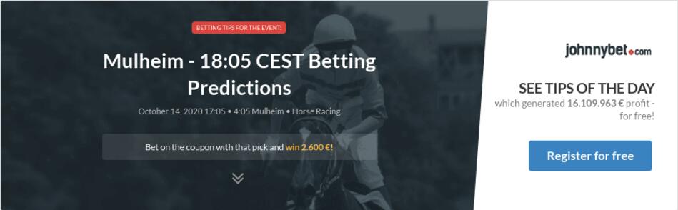 Mulheim 18 05 Cest Betting Predictions Tips Odds Previews 2020 10 14 By Chavobets