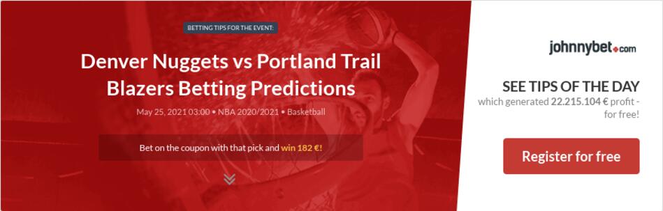 Denver Nuggets vs Portland Trail Blazers Betting ...