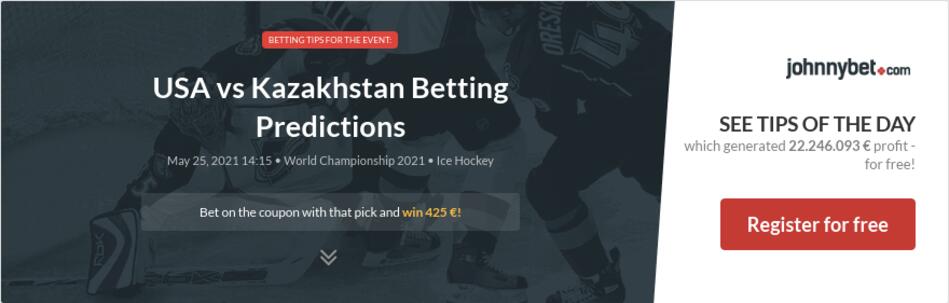 USA vs Kazakhstan Betting Predictions, Tips, Odds ...