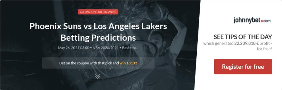 Phoenix Suns vs Los Angeles Lakers Betting Predictions ...