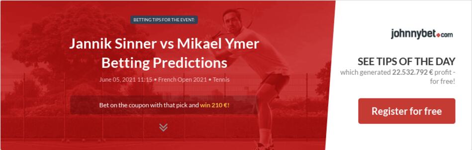 Jannik Sinner vs Mikael Ymer Betting Predictions, Tips ...