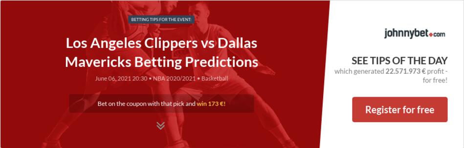 Los Angeles Clippers vs Dallas Mavericks Betting ...