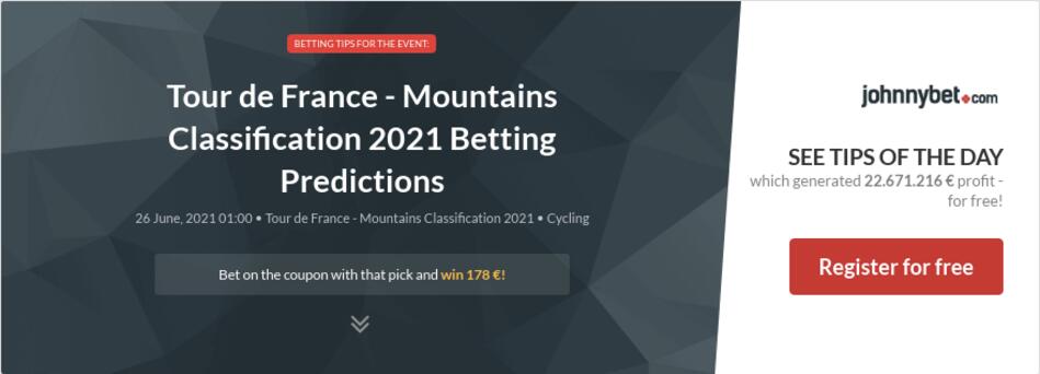 Tour de France - Mountains Classification 2021 Betting ...