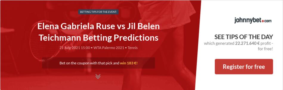 Elena Gabriela Ruse vs Jil Belen Teichmann Betting ...