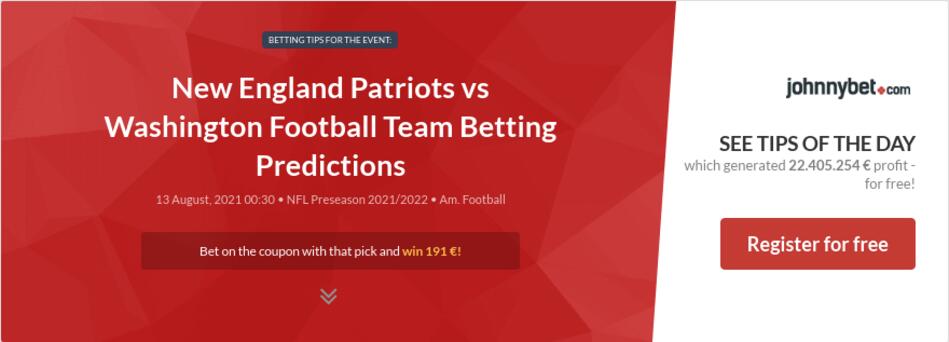 New England Patriots vs Washington Football Team Betting ...