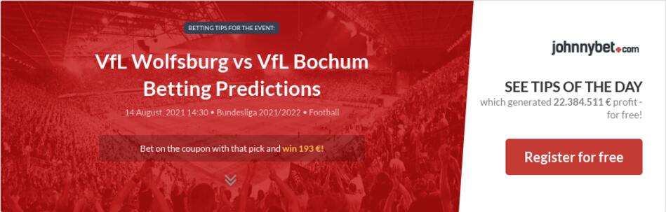 VfL Wolfsburg vs VfL Bochum Betting Predictions, Tips ...