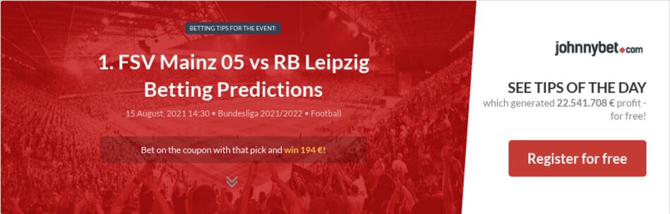 1. FSV Mainz 05 vs RB Leipzig Betting Predictions, Tips ...