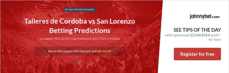 Talleres de Cordoba vs San Lorenzo Betting Predictions ...