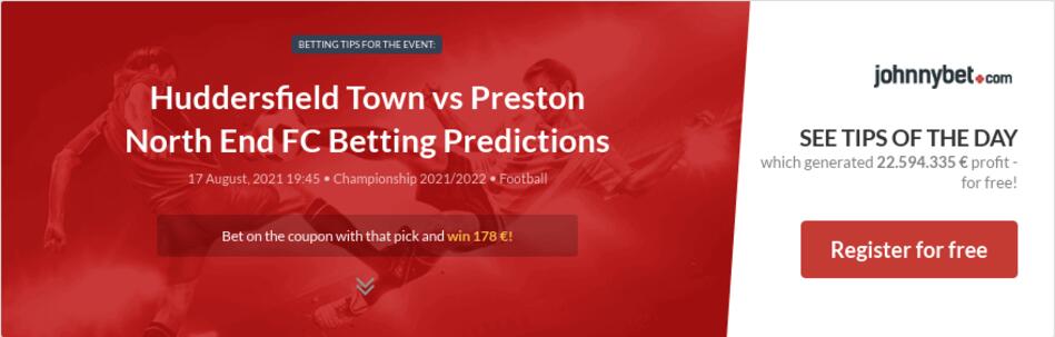 Huddersfield Town vs Preston North End FC Betting ...