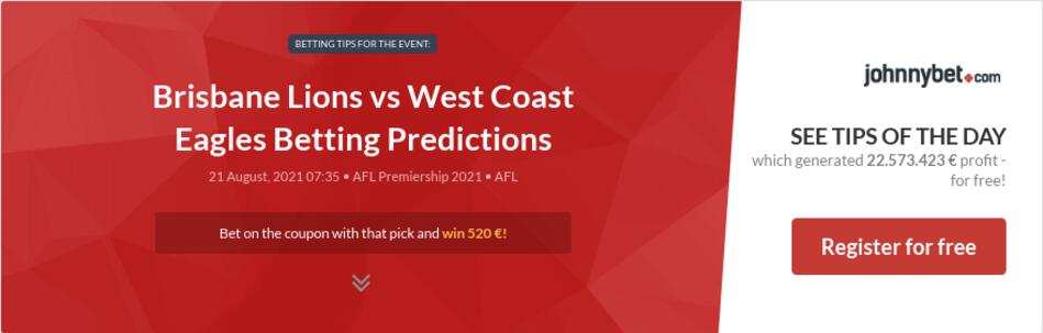 Brisbane Lions vs West Coast Eagles Betting Predictions ...