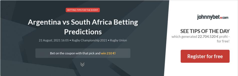Argentina vs South Africa Betting Predictions, Tips, Odds ...