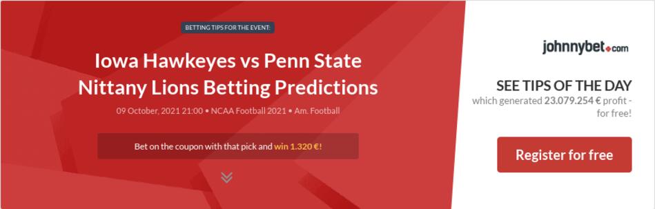 Iowa Hawkeyes vs Penn State Nittany Lions Betting Predictions