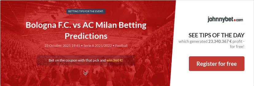 Bologna F.C. vs AC Milan Betting Predictions