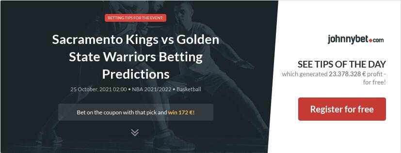 Sacramento Kings vs Golden State Warriors Betting Predictions