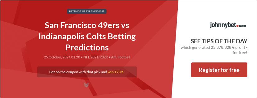 San Francisco 49ers vs Indianapolis Colts Betting Predictions