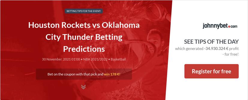Houston Rockets vs Oklahoma City Thunder Betting Predictions