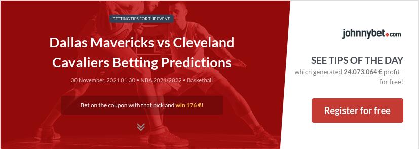 Dallas Mavericks vs Cleveland Cavaliers Betting Predictions