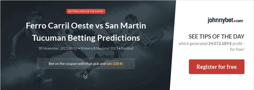 Ferro Carril Oeste vs San Martin Tucuman Betting Predictions